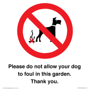 Please do not allow your dog to foul in this garden. Thank you.